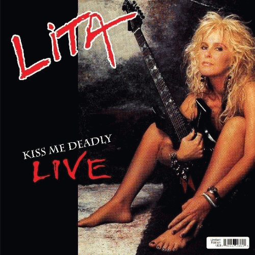 Lita Ford : Kiss Me Deadly Live